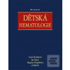 Dětská hematologie (Lucie Šrámková; Jan Starý; Dagmar Pospíšilová)
