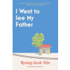 I Went to See My Father