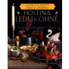 Hostina ledu a ohně - Oficiální kuchařka Game of Thrones - Chelsea Monroe-Cassel, Sariann Lehrer