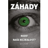 Záhady, nebo naše neznalost? - Jan Ladislav