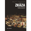 Zkáza - Politické aspekty katastrof - Niall Ferguson