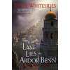 Last Lies of Ardor Benn (Whitesides Tyler)