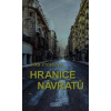 Hranice návratů - Prokšová Jitka