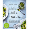 Easy. Tasty. Healthy. - Barbara Cousins