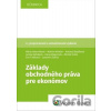 Základy obchodného práva pre ekonómov - Andrea Slezáková, Mária Veterníková, Martin Winkler