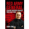 Red Army General - Tony O'Neill