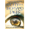 The City of a Thousand Faces - Walker Dryden