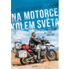 Na motorce kolem světa