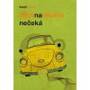 Život na nikoho nečeká - dotlač - Karel Spilko
