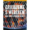 Grilujeme s Weberem na dřevěném uhlí - Jamie Purviance