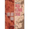 Miluj bližního svého - Love and War - Sumit Mullick