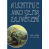 Alchymie jako cesta zasvěcení - Johannes Helmond