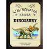 Ilustrovaná kniha Dinosaury