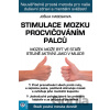 Stimulace mozku procvičováním palců - Jošija Hasegawa
