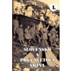 Slovensko a prvá svetová vojna I. - Martin Drobňák, Radoslav Turik, Viktor Szabó