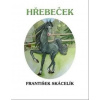 Hřebeček - František Skácelík