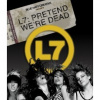 L7 - Pretend We're Dead / Blu-Ray + DVD [Blu-Ray]