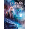Zrádcův měsíc (Lynn Flewelling)