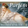 Parfém: příběh vraha - Patrick Süskind - čte Jaromír Meduna