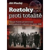 Roztoky proti totalitě - Jiří Plachý