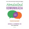 Nenásilná komunikácia - Marshall B. Rosenberg