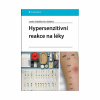 Hypersenzitivní reakce na léky (Lenka Sedláčková a kolektív)