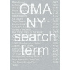 OMA NY: Search Term