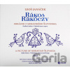 Lúčnica - (Lúčnica Chorus) Leoš Janáček: Rákos Rákóczy CD