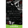 E-kniha Haunting Adeline: Stíny nad Adeline - H.D. Carlton