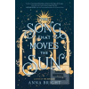 The Song That Moves the… (Anna Brightová)