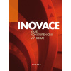 Inovace - vaše konkurenční výhoda!
