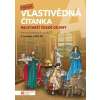 Hravá vlastivědná čítanka 4 - Nejstarší české dějiny - Taktik