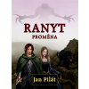 Ranyt: Proměna