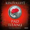 Pád titánů - Ken Follett (mp3 audiokniha)