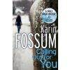 Calling Out For You - Karin Fossum