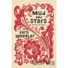 Mud and Stars - Sara Wheeler