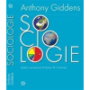 Sociologie - Aktualizované a rozšířené vydání revidované Philipem W. Suttonem - Giddens Anthony