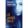 Až budeš moje - Michael Robotham