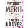 Without Merit (Colleen Hooverová)