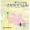 Byla jedna moucha (Daisy Mrázková)