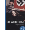 Die Weiße Rose