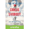 E-kniha Cirkus svobody - Sue Smethurst