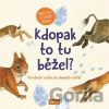 Kdopak to tu běžel? - Svenja Ernsten, Christine Henkel