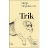 Trik (Marija Stěpanovová)