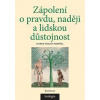 Zápolení o pravdu, naději a lidskou důstojnost - Ctirad Václav Pospíšil