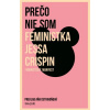 Prečo nie som feministka - Feministický manifest