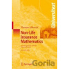 Non-Life Insurance Mathematics - Thomas Mikosch