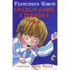 Grázlik Gabo a zúbková víla - Francesca Simon