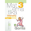 Matematika 3 pre základné školy - 1. diel (pracovná učebnica) - Vladimír Repáš a kolektív