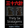 Thirty-Six Stratagems: Bilingual Edition, English and Chinese: The Art of War Companion, Chinese Strategy Classic, Includes Pinyin